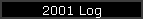 2001 Log