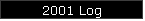 2001 Log