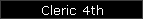 Cleric 4th