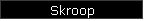 Skroop