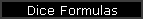 Dice Formulas