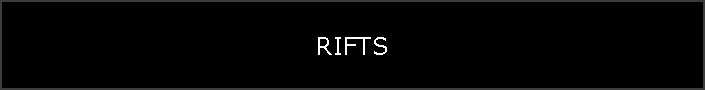 RIFTS