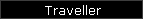 Traveller