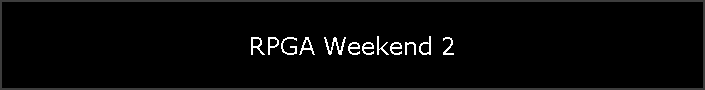 RPGA Weekend 2