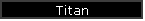 Titan