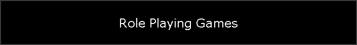 Role Playing Games